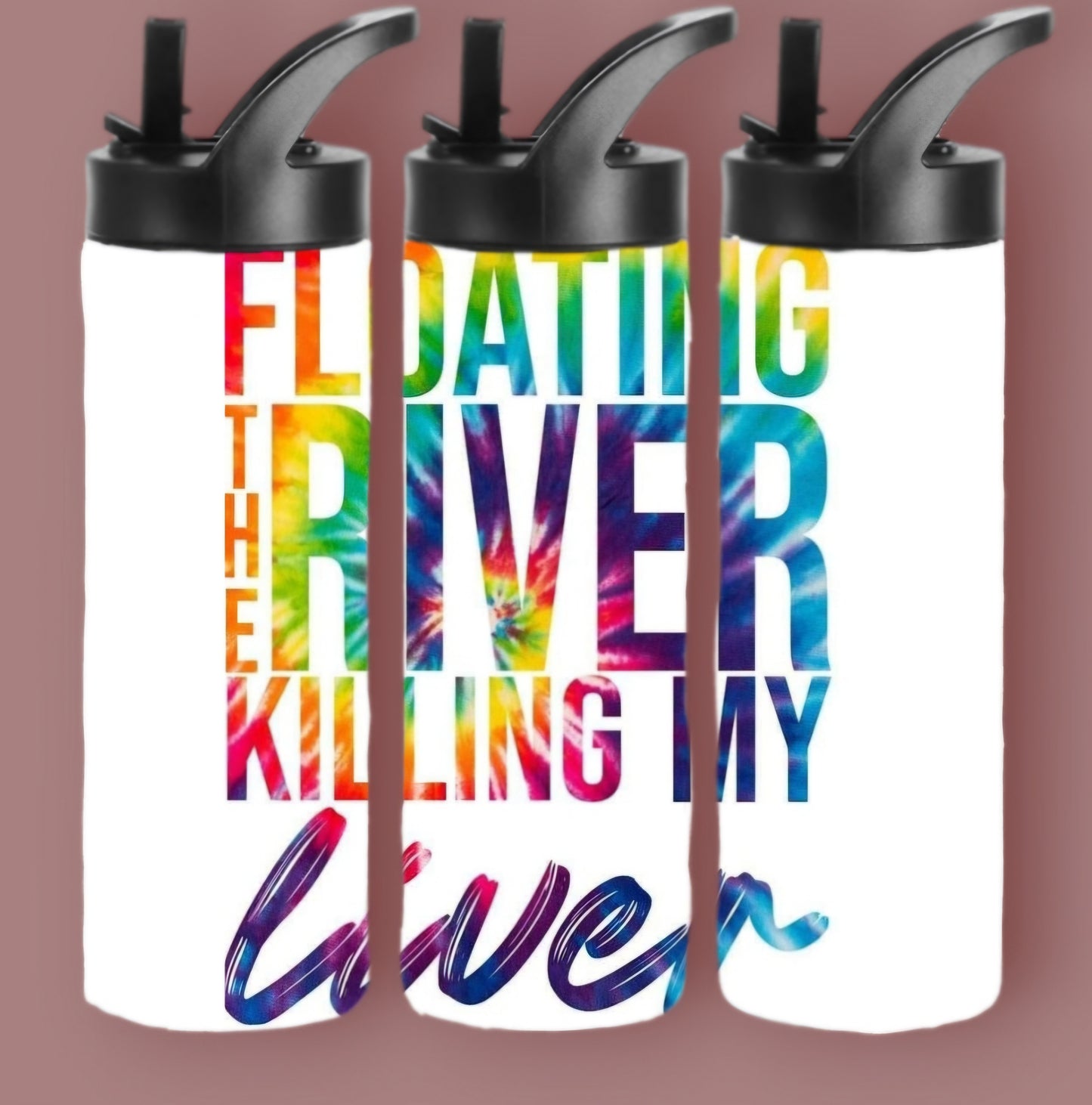 20oz Sublimation Tumblers - Floating The River