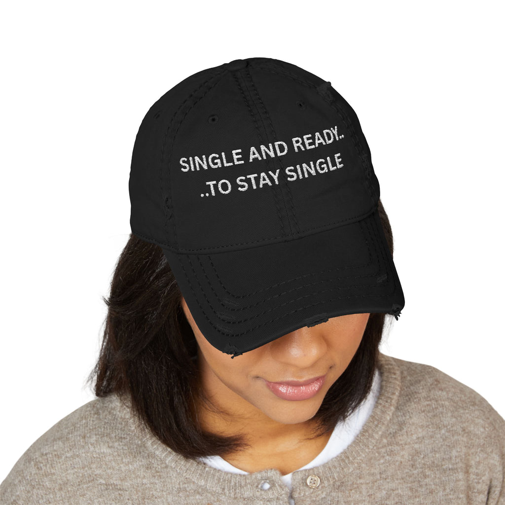Stay Single - Embroidered Distressed Hat