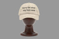 Sorry For What My Face Said - Distressed Embroidered Hat