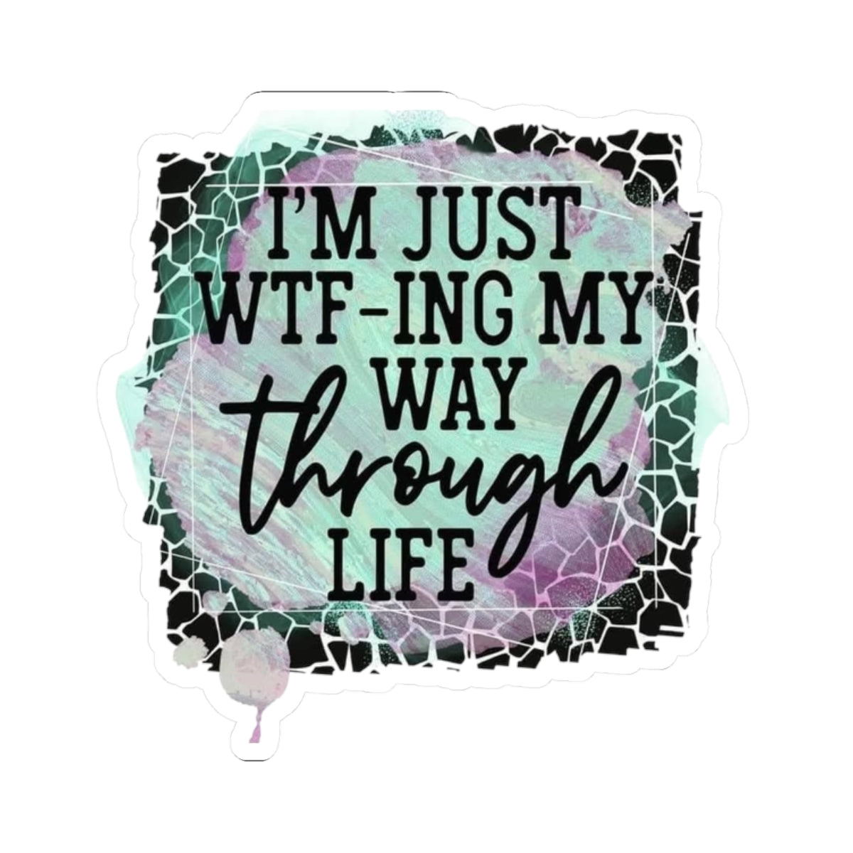 Sassy Life Sticker