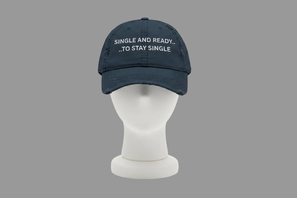 Stay Single - Embroidered Distressed Hat