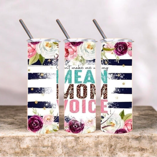 Mom Voice Tumbler