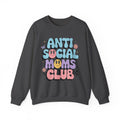 Anti Social Mom Sweatshirt