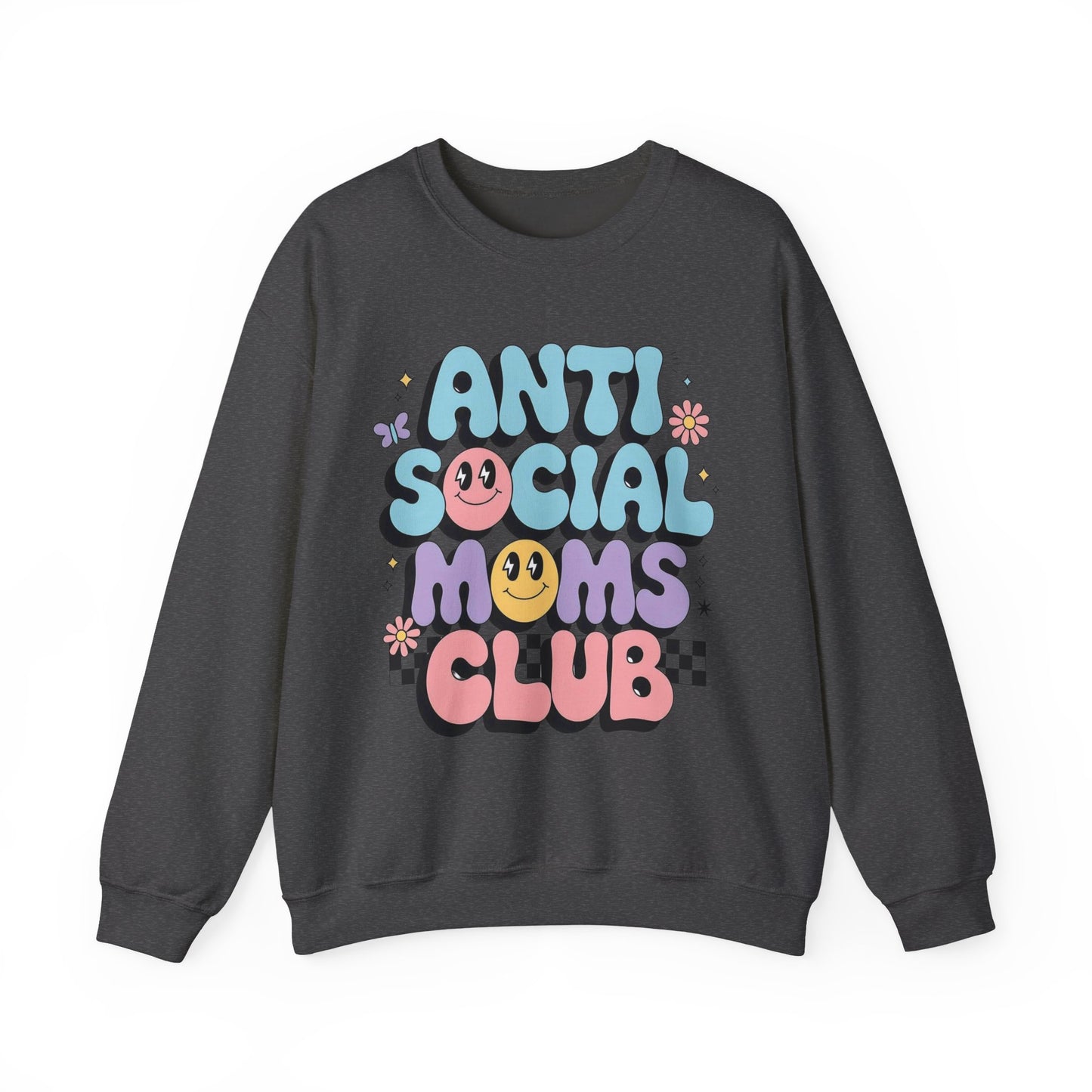 Anti Social Mom Sweatshirt
