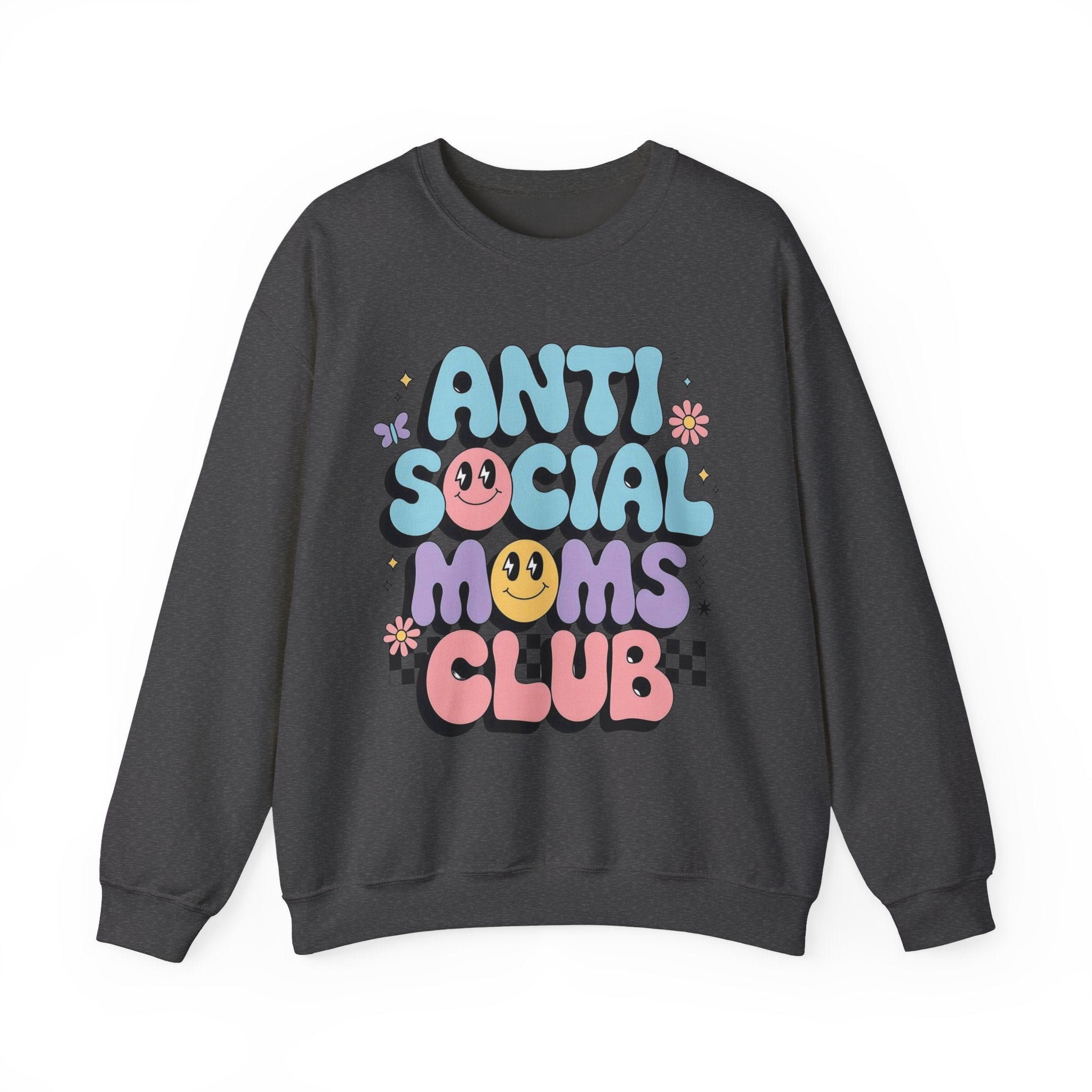 Anti Social Mom Sweatshirt