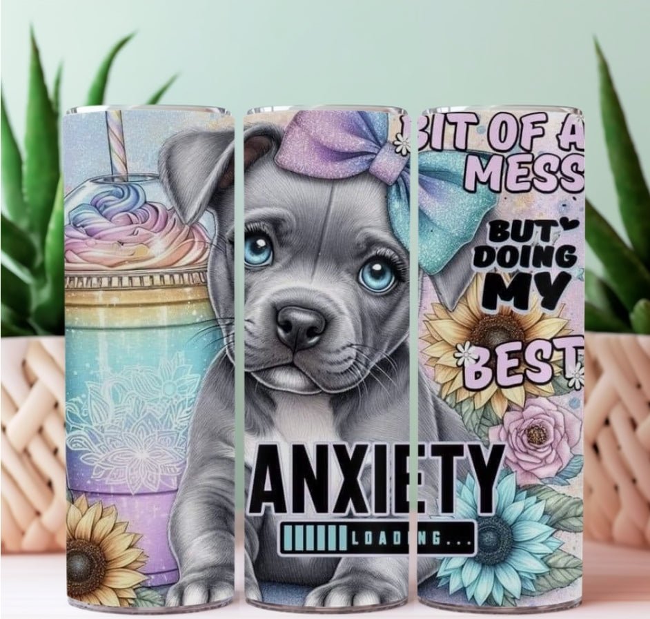 20oz Sublimation Tumblers - Anxiety - Everyday Moms - Tumbler