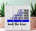 20oz Sublimation Tumblers - Back The Blue - Everyday Moms - Tumbler