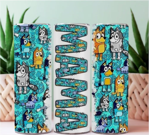 20oz Sublimation Tumblers - Bluey Mama - Everyday Moms - Tumbler