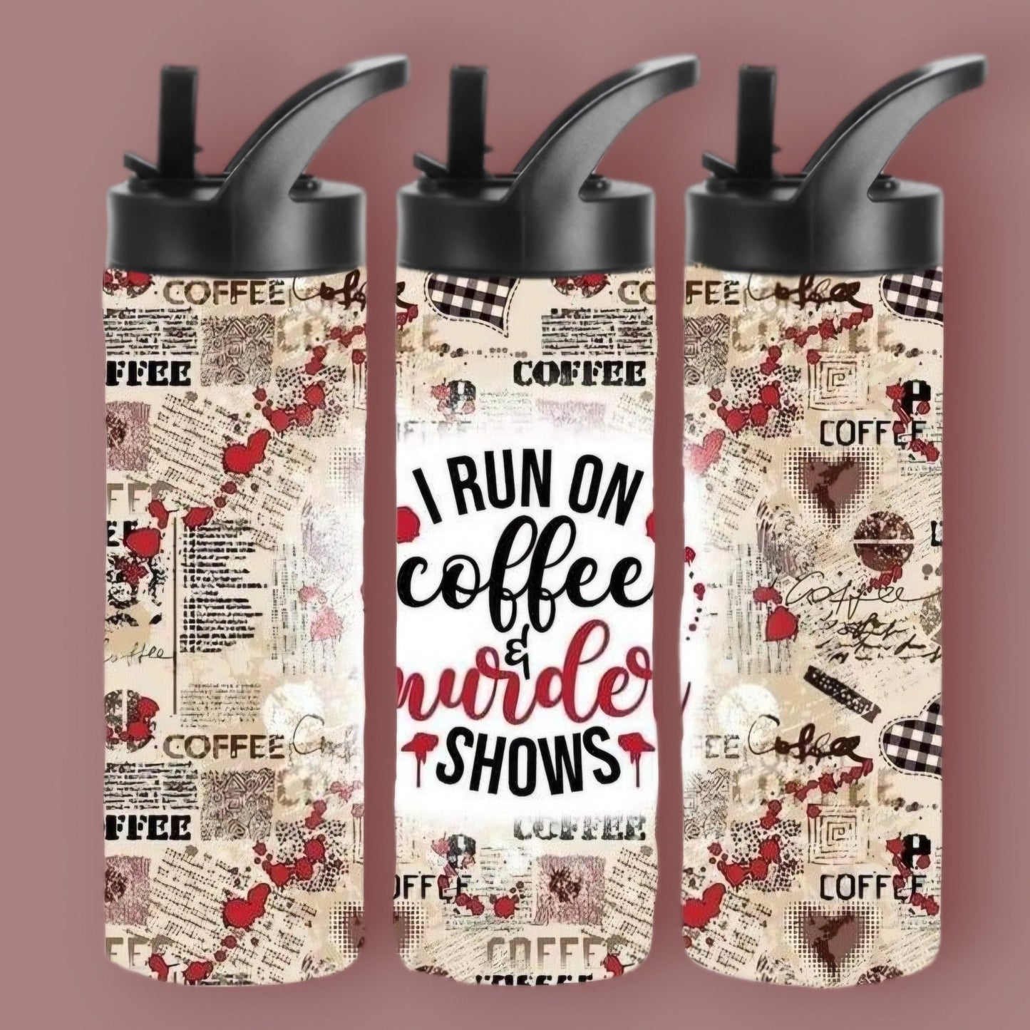 20oz Sublimation Tumblers - Coffee and Murder Shows - Everyday Moms - Tumbler