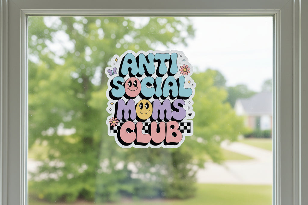 Anti Social Moms Club Sticker