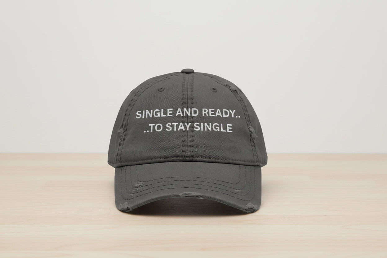 Stay Single - Embroidered Distressed Hat