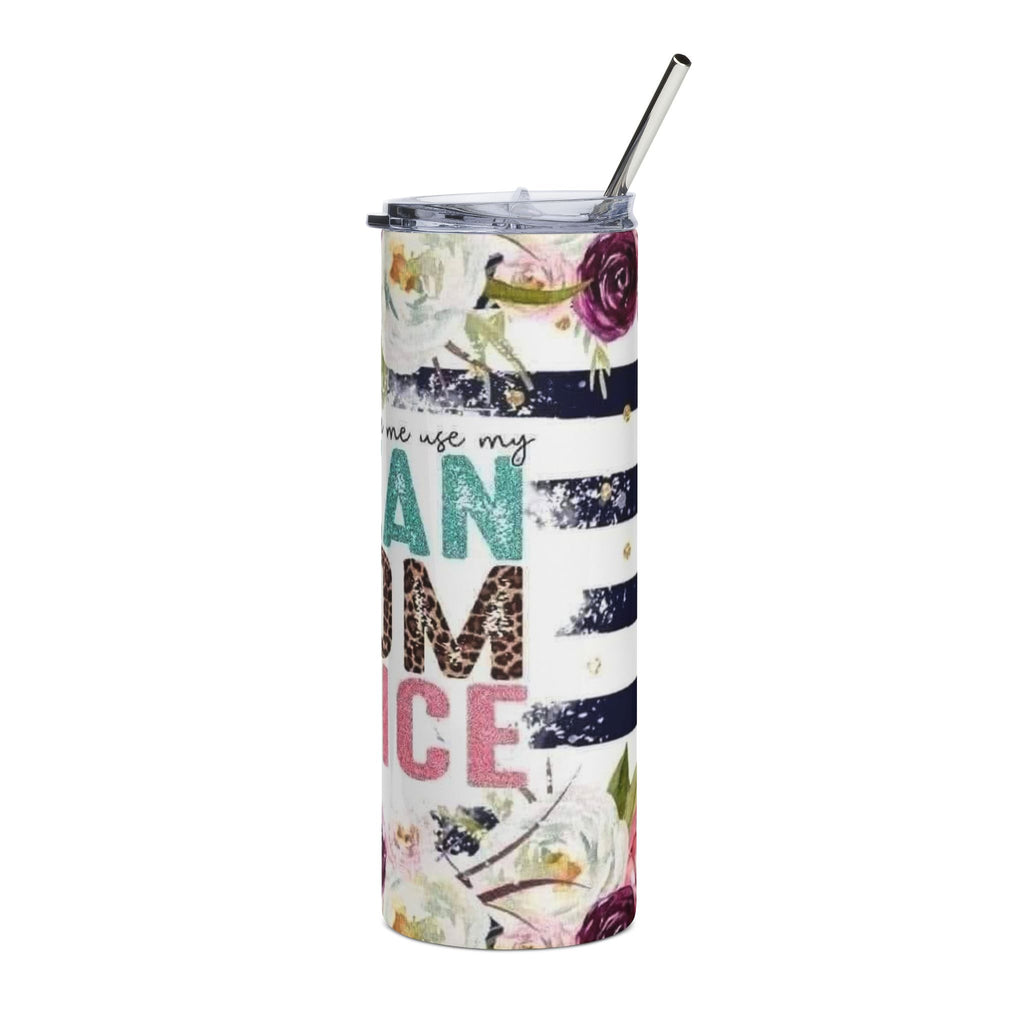 Mom Voice Tumbler