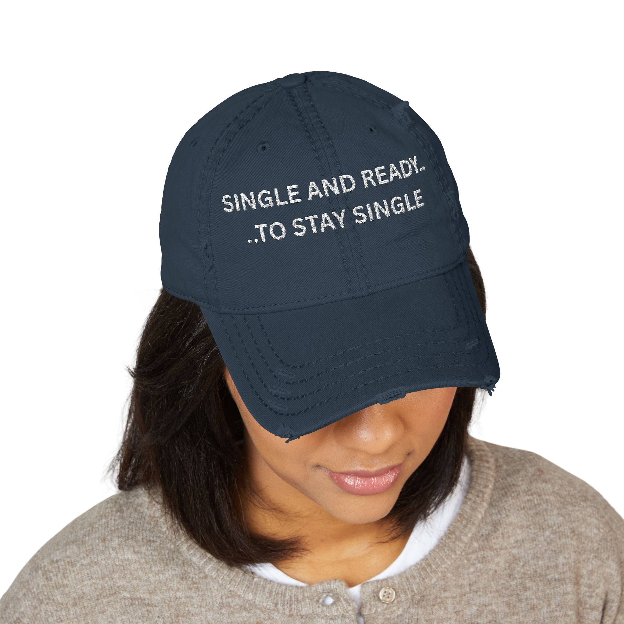 Stay Single - Embroidered Distressed Hat