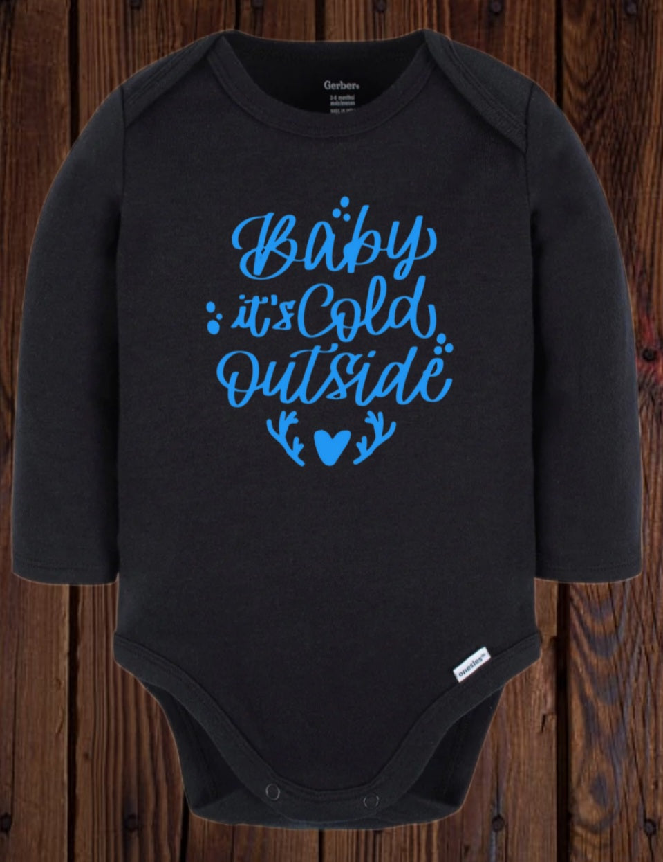 Baby It's Cold Outside Onesie