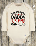 Daddy Is My Valentine Onesie