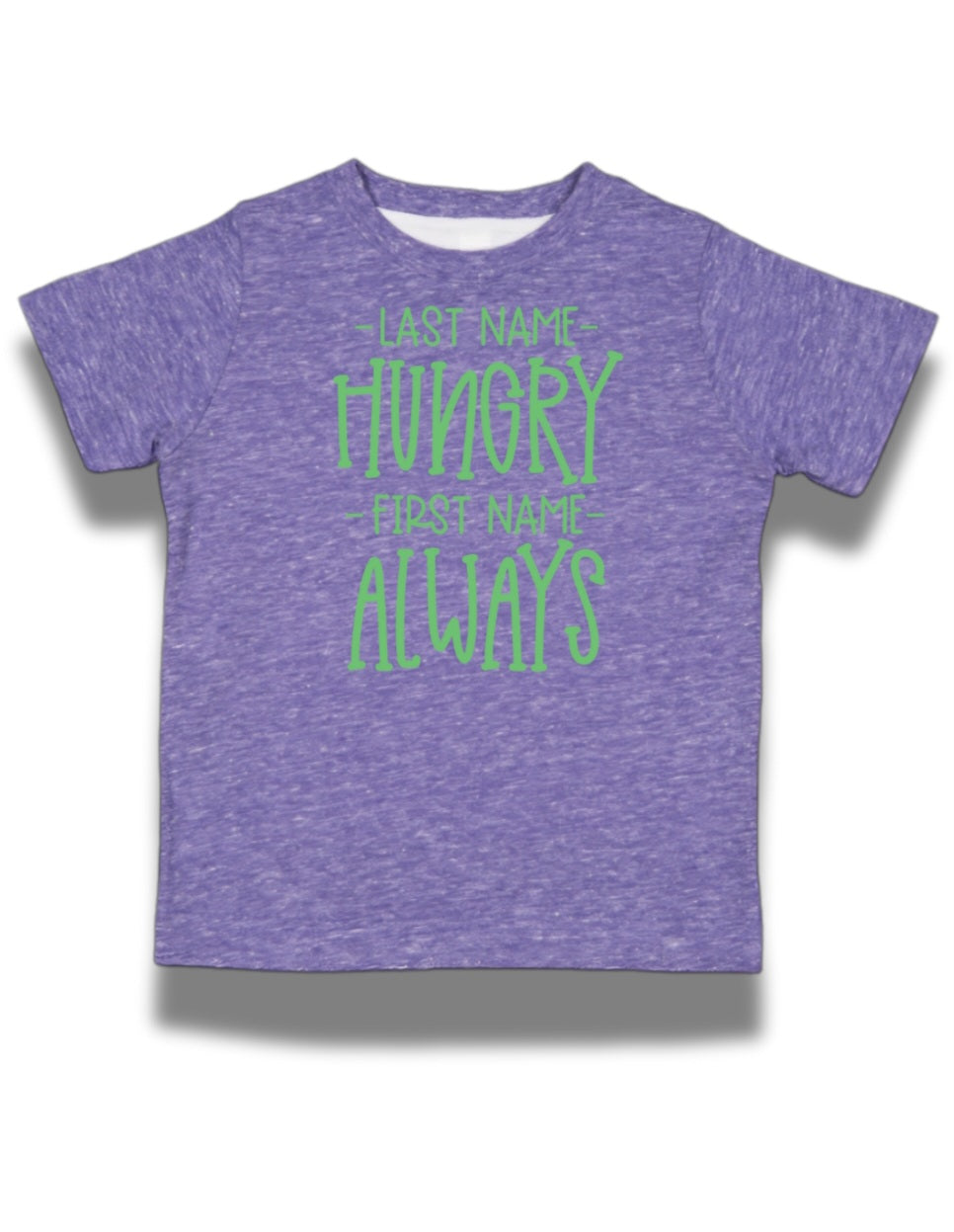 Always Hungry Tee