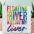 20oz Sublimation Tumblers - Floating The River