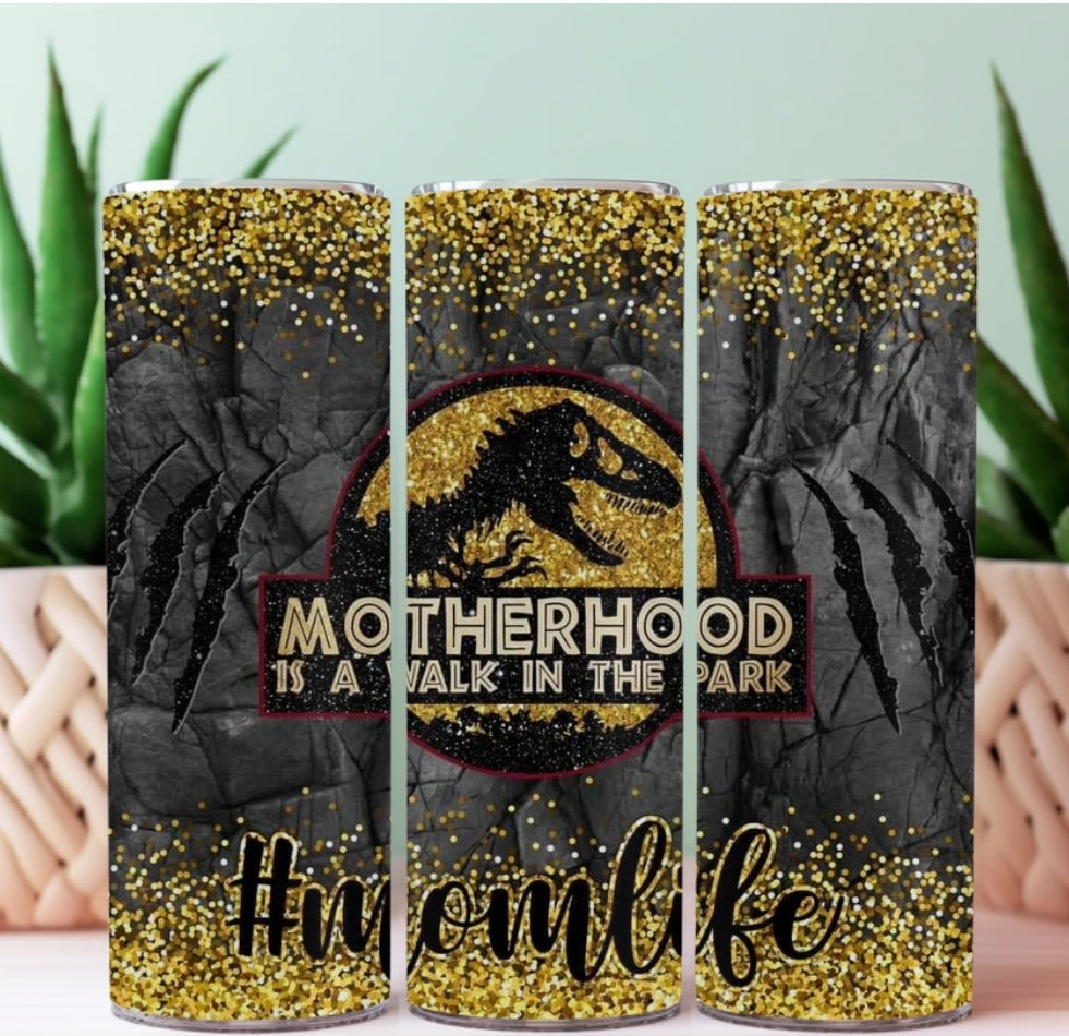 20oz Sublimation Tumblers - Motherhood Is A Walk In The Park (2)