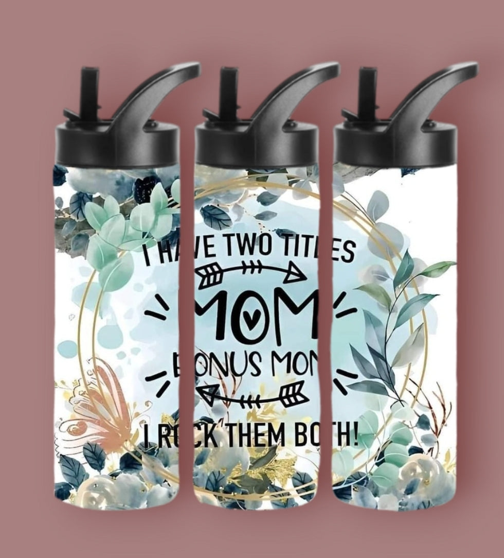 20oz Sublimation Tumblers - Mom And Bonus Mom