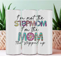 20oz Sublimation Tumblers - Mom That Stepped Up