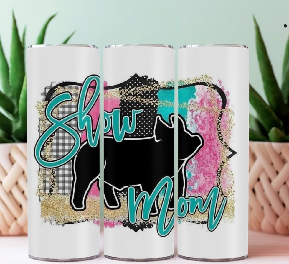 20oz Sublimation Tumblers - Show Mom