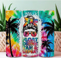 20oz Sublimation Tumblers - Float Drink Tan Repeat