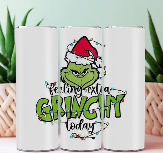 20oz Sublimation Tumblers - Feeling Extra Grinchy Today