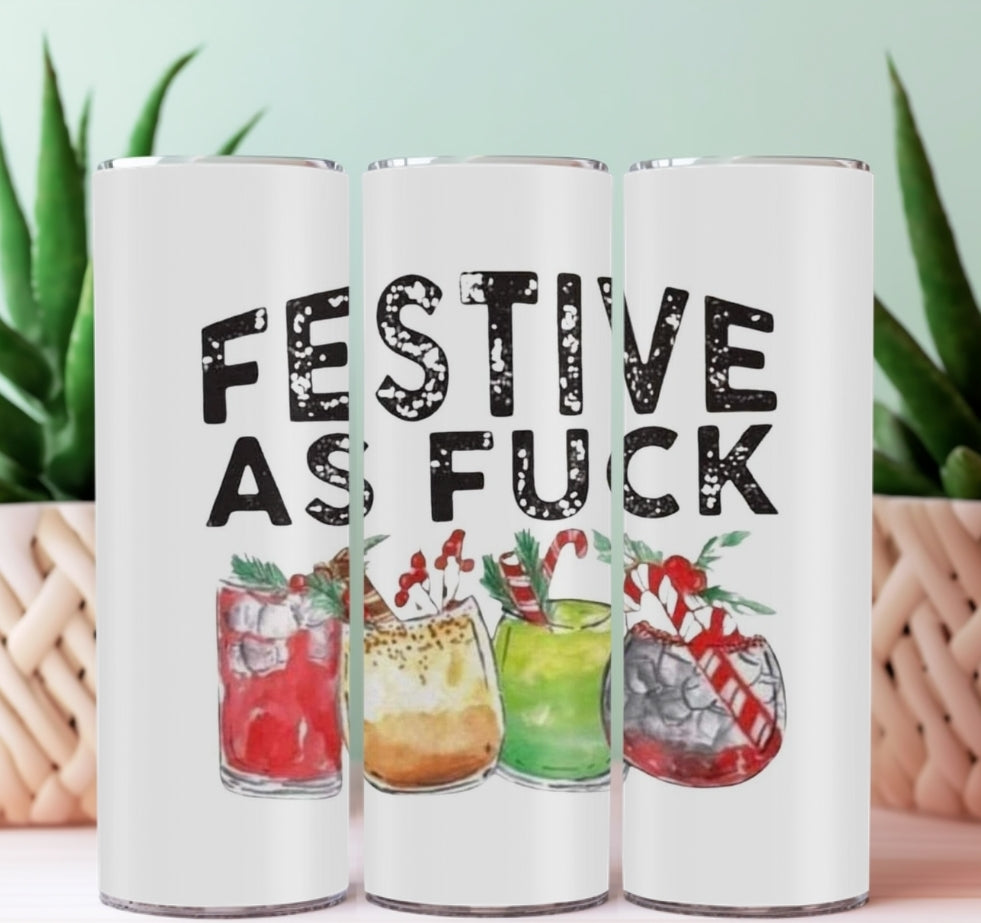 20oz Sublimation Tumblers - Festive As Fuck