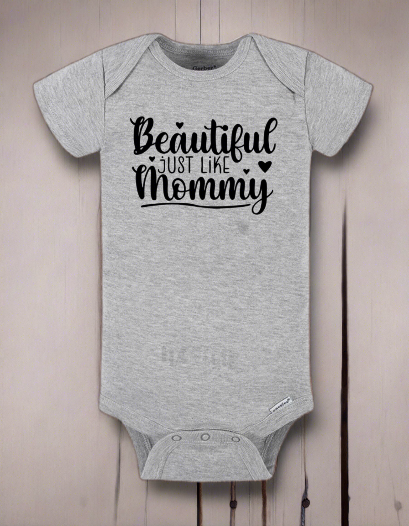 Beautiful Like Mommy Onesie