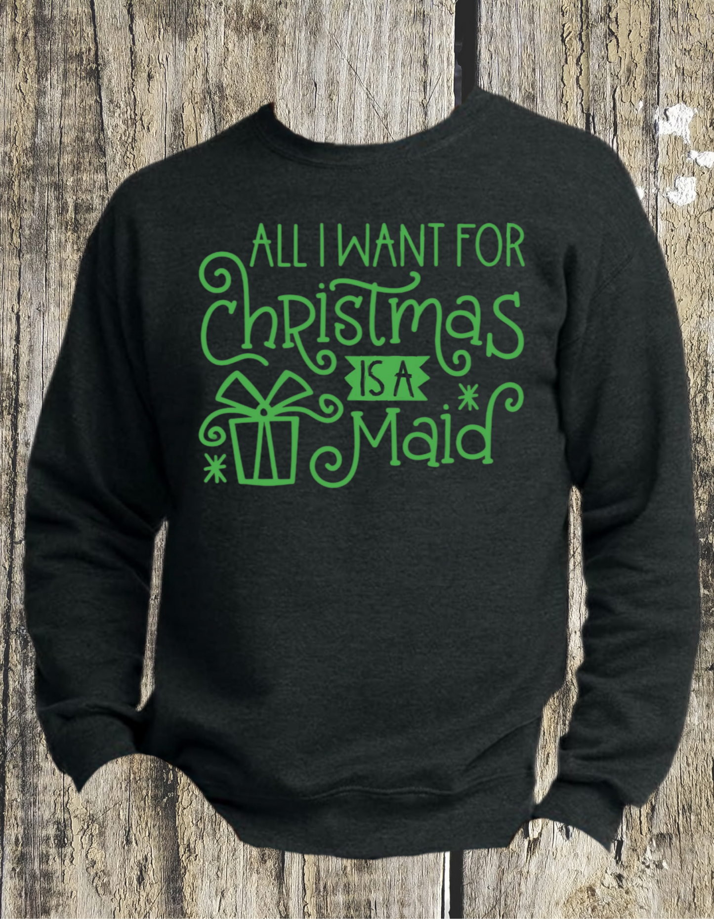 All I want for Christmas Crewneck Sweatshirt