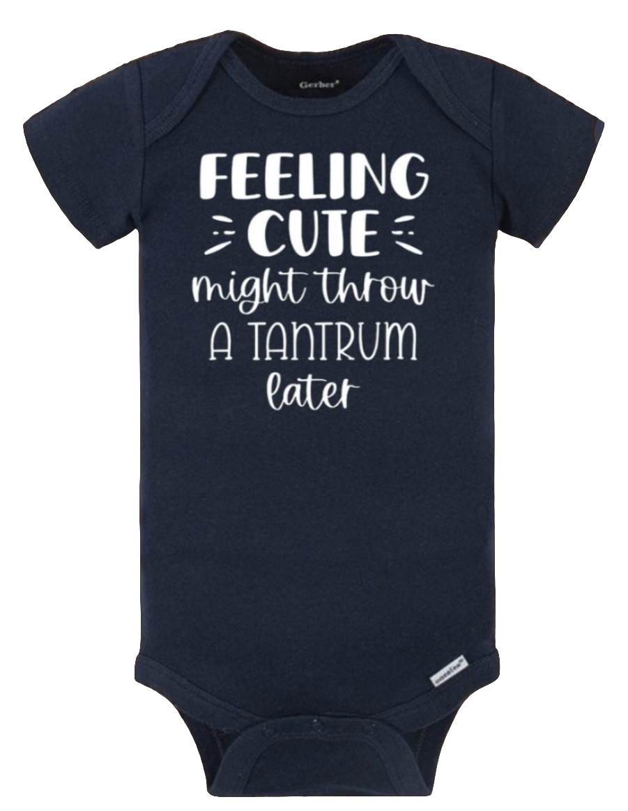 Feeling Cute Onesie