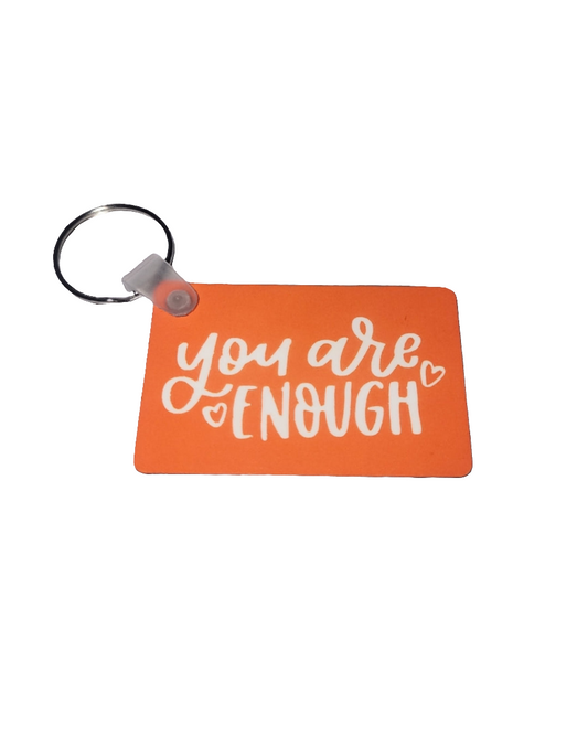 You Are Enough Keychain