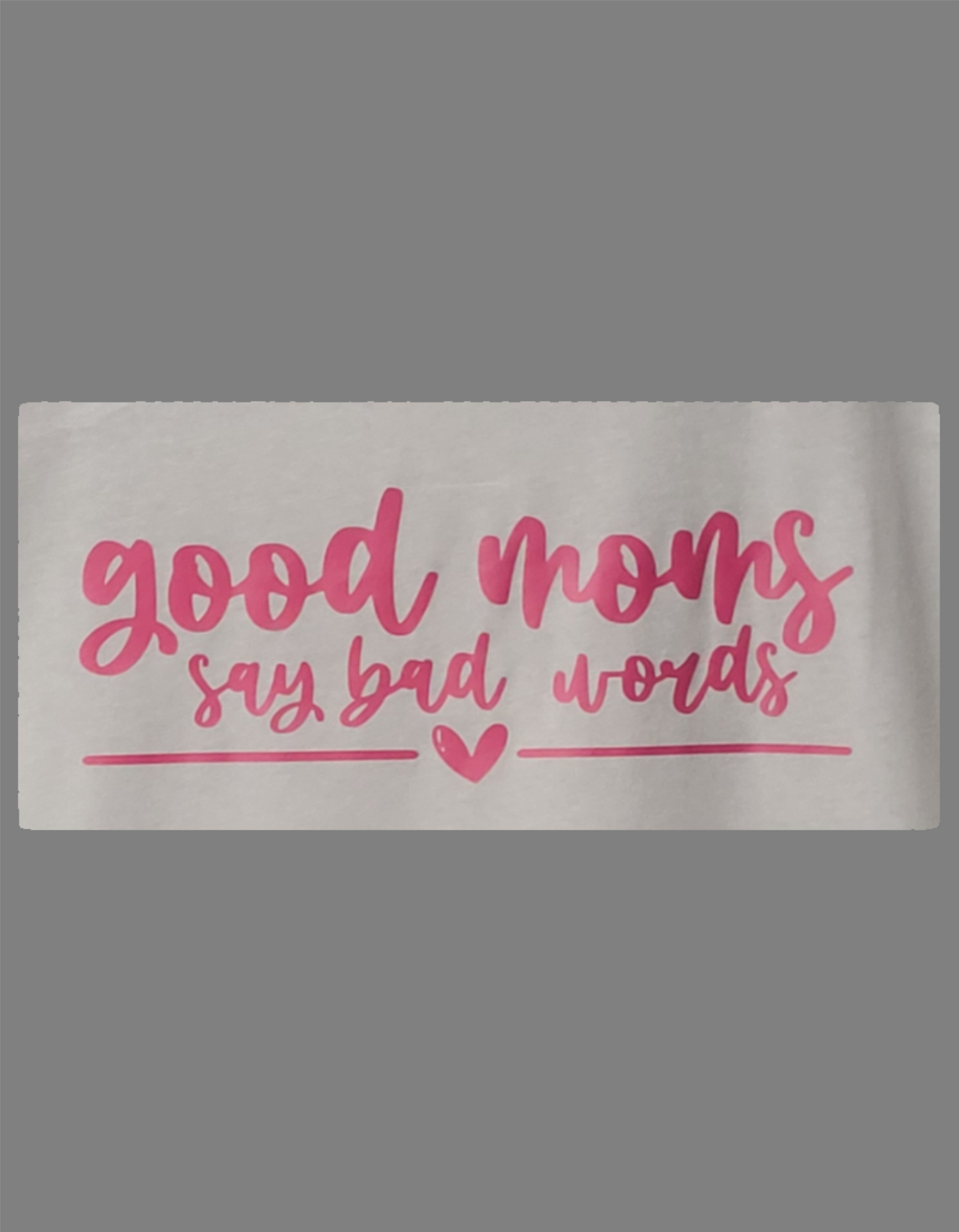 Good Moms Say Bad Words Tank