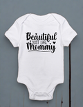 Beautiful Like Mommy Onesie